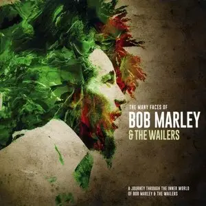 Various Artists - The Many Faces Of Bob Marley and The Wailers (2015)