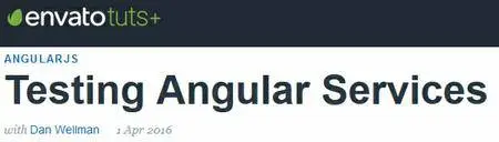 Tutsplus - Testing Angular Services
