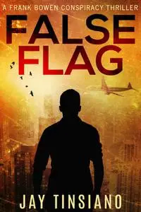 «False Flag» by Jay Tinsiano