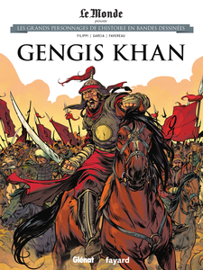 Les Grands Personnages De L'histoire En Bandes Dessinées - Tome 12 - Gengis Khan