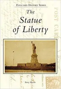 The Statue of Liberty (Postcard History Series)
