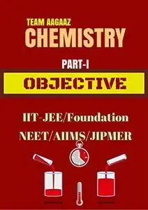 Objective Chemistry Volume-1