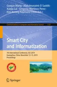 Smart City and Informatization: 7th International Conference, iSCI 2019, Guangzhou, China, November 12–15, 2019, Proceed