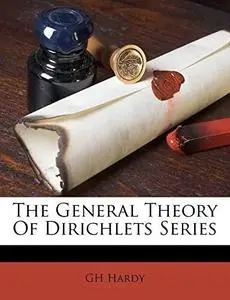 The general theory of Dirichlet's series