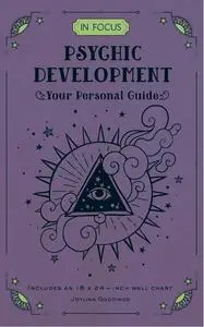 In Focus Psychic Development: Your Personal Guide