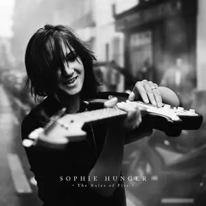 Sophie Hunger - The Rules of Fire (2013)