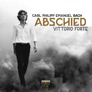 Vittorio Forte - C.P.E. Bach: Abschied (2019) [Official Digital Download 24/96]