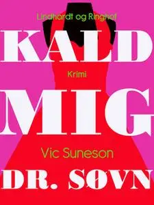 «Kald mig dr. Søvn» by Vic Suneson