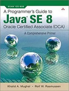 A Programmer's Guide to Java SE 8 Oracle Certified Associate (Repost)