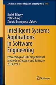 Intelligent Systems Applications in Software Engineering, Vol. 1