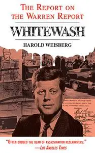 Whitewash: The Report on the Warren Report (Repost)