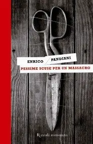 Enrico Pandiani - Pessime scuse per un massacro