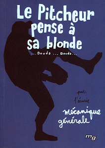 Le Pitcheur Pense à sa Blonde
