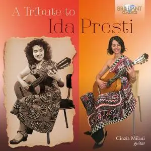 Cinzia Milani - A Tribute to Ida Presti (2017)