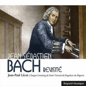 Jean-Paul Lecot - Jean-Sebastien Bach revisite (2022)