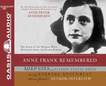 Anne Frank Remembered (Audiobook)