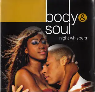 Body & Soul- Night Whispers [2CD] (2005)