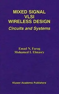 Mixed Signal VLSI Wireless Design: Circuits and Systems