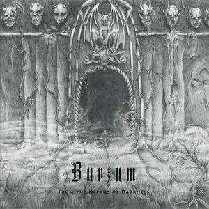 Burzum - From the Depths of Darkness (2011) [Compilation]