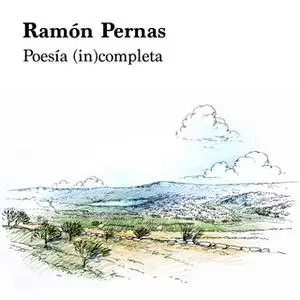 «Poesía (in)completa» by Ramón Pernas