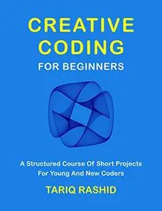 Creative Coding For Beginners