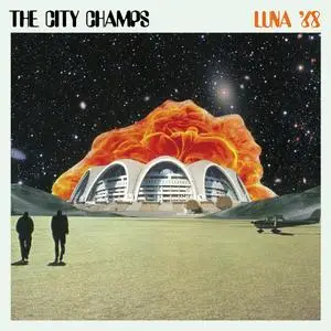 The City Champs - Luna '68 (2021)