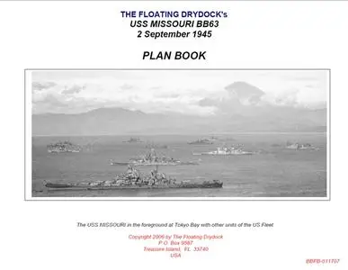 USS Missouri BB 63 (Floating Drydock's Plan Book)