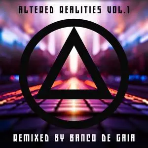 Banco De Gaia - Altered Realities, Vol. 1 (2023) [Official Digital Download]