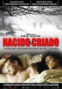 Nacido y criado / Born and Bred (2006)