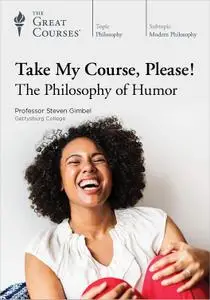 TTC Video - Take My Course, Please! The Philosophy of Humor