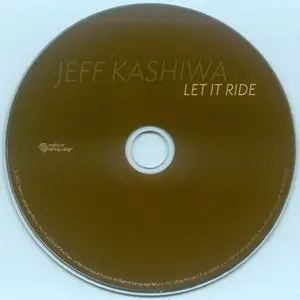 Jeff Kashiwa - Let It Ride (2012)