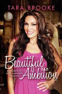 «Beautiful Ambition» by Tara Brooke