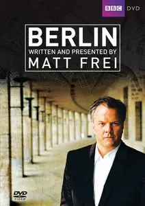 BBC - Matt Frei's Berlin (2009)