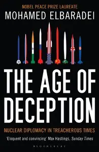 The Age of Deception: Nuclear Diplomacy in Treacherous Times (repost)