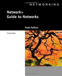 Network+ Guide to Networks, 6th Edition [Repost] 