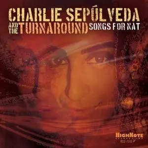 Charlie Sepúlveda & The Turnaround - Songs for Nat (2018)