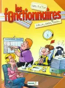 Les fonctionnaires - Tome 01 - Métro, dodo, dodo