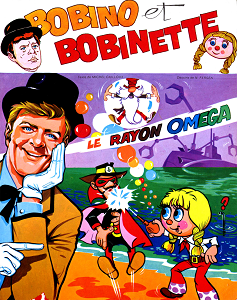 Bobino et Bobinette - Tome 1 - Le Rayon Omega