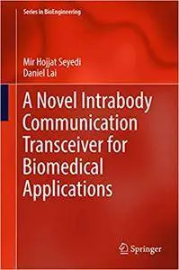 A Novel Intrabody Communication Transceiver for Biomedical Applications