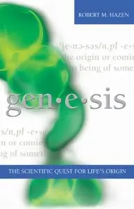 Genesis: The Scientific Quest for Life's Origins (Repost)