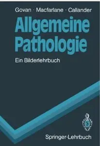 Allgemeine Pathologie: Ein Bilderlehrbuch