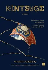 Kintsugi: A Novel