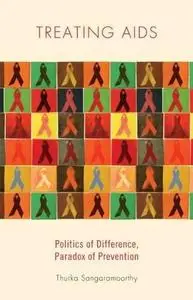 Treating AIDS: Politics of Difference, Paradox of Prevention (Repost)