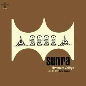 Sun Ra - Haverford College, Jan. 25th, 1980 (Solo Rhodes Piano) (2019/2023) [Official Digital Download]