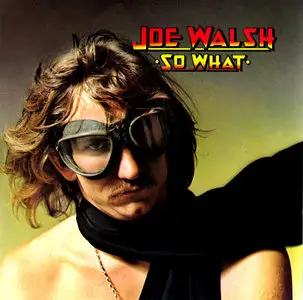 Joe Walsh – So What (1974)