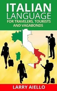 Italian Language for Travelers, Tourists and Vagabonds (repost)