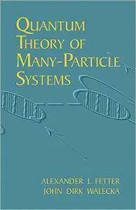 Quantum Theory of Many-Particle Systems (Repost)
