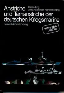 Anstriche und Tarnanstriche der deutschen Kriegsmarine (Repost)