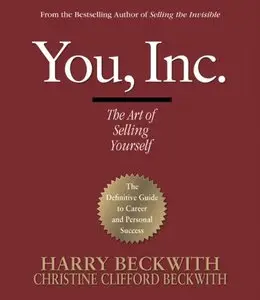 You, Inc.: The Art of Selling Yourself (Audiobook)