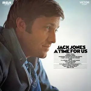 Jack Jones - A Time for Us (Remastered) (1969/2019) [Official Digital Download 24/192]